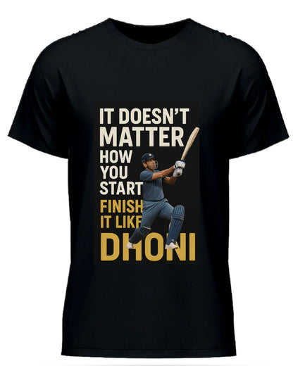 Finish Like Dhoni Half Sleeve T-Shirt