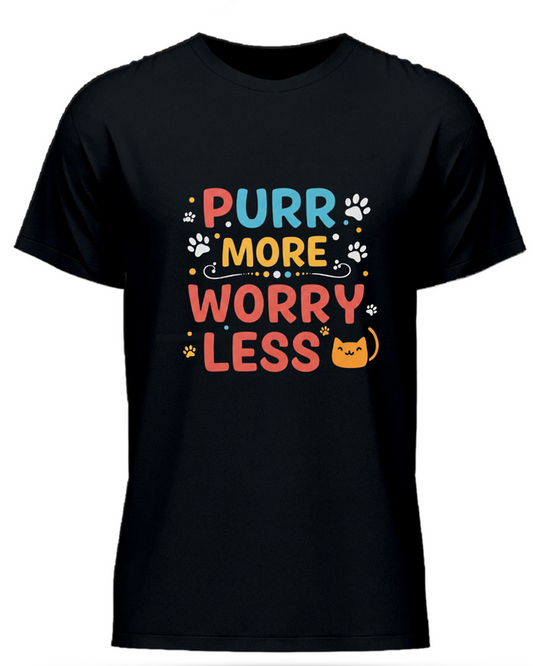 Purr More Worry Less- Cat Half Sleeve T-Shirt
